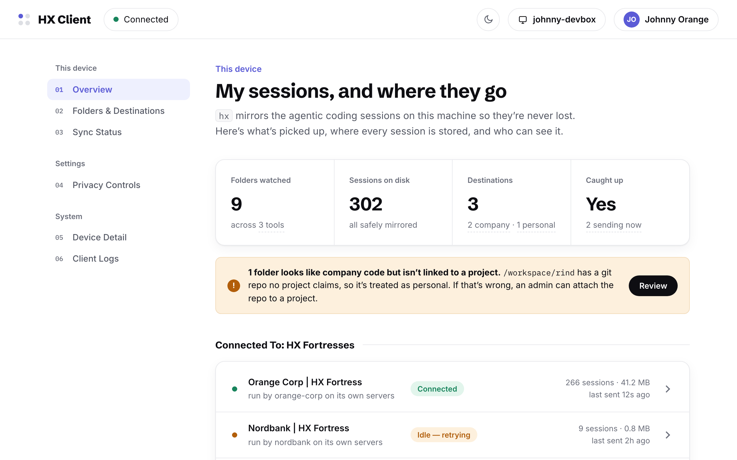 HX Client overview: stat cards for folders watched, sessions on disk, destinations and caught-up state; a review banner; the list of connected HX Fortresses